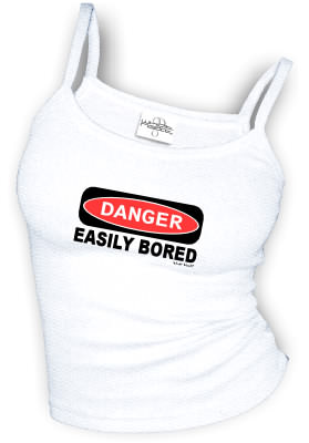 DANGER EASILY BORED sexy Spaghetti strap tank tops