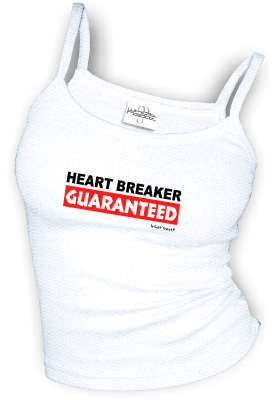 HEART BREAKER GUARANTEED - spaghetti straps tops