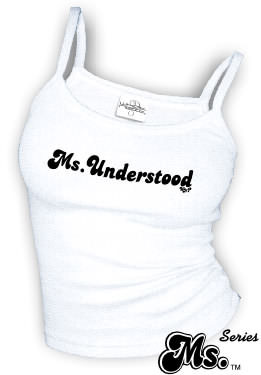 Ms. Understood - spaghetti straps tank tops