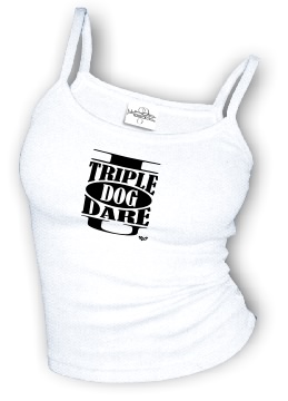 I Triple Dog Dare U - Spaghetti Strap tank top