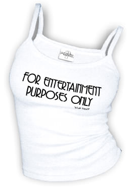 For Entertainment Purposes Only - Spaghetti Strap tank top