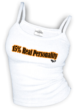 15% Real Personality - Spaghetti Strap tank top