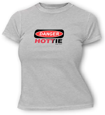 DANGER - Hottie