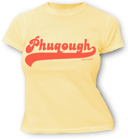 Phuqough - Phun wyth Phonetics tees