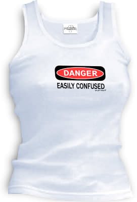 DANGER - EASILY CONFUSED tank top