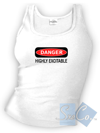 DANGER HIGHLY EXCITABLE tank top