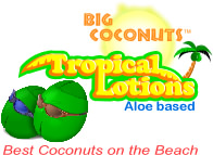 Click for Big Coconuts Tropical lotions